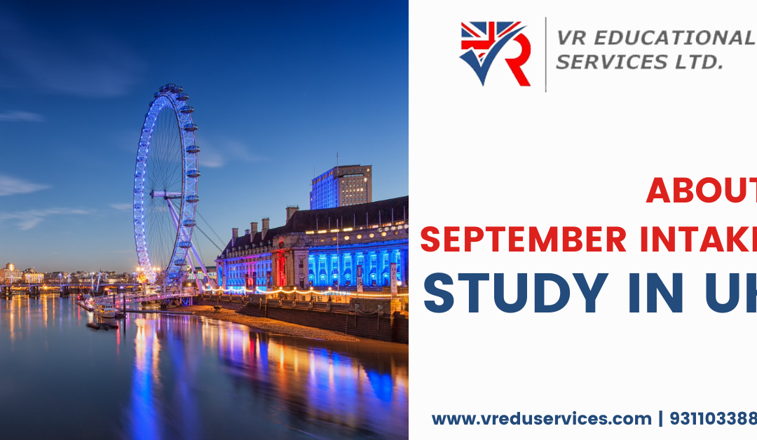 About UK September 2021 study Intake | VR Education Services